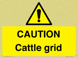 CAUTION Cattle grid